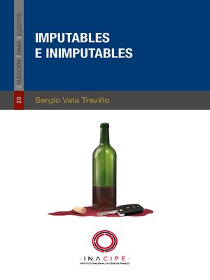cover image of Imputables e inimputables